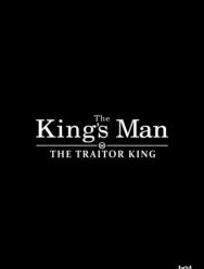 King's Man: Монарх-предатель